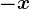 -x