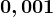 0,001