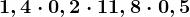 1,4\cdot 0,2\cdot 11,8\cdot 0,5