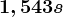 1,543 s