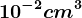 10^-2cm^3