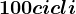 100cicli