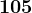 105
