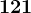 121
