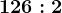 126:2