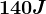140J
