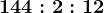 144:2:12