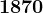1870