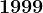 1999
