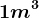 1m^3