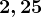 2,25