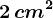 2\, cm^2