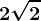 2\sqrt2