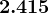 2.415