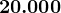 20.000