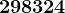 298324