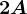 2A