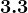 3.3