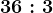 36:3