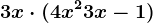 3x\cdot (4x^2+3x-1)