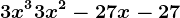 3x^3+3x^2-27x-27