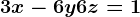 3x-6y+6z=1
