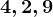 4,2, 9