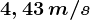4,43\, m/s
