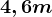 4,6m