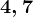 4,7