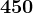 450
