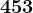 453