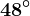 48^\circ