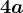 4a