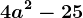 4a^2-25