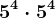 5^4 \cdot 5^4