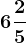 6+\frac25
