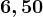 6,50