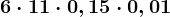 6 \cdot 1 + 1 \cdot 0,1 + 5 \cdot 0,01