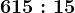615:15
