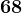 68