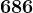 686