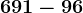 691 - 96