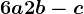 6a+2b-c