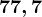 77,7