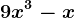 9x^3-x
