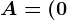 A=(0;1)