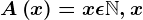 A\left ( x \right )= x \epsilon \mathbbN, x