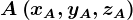 A\left ( xA,yA,zA \right )