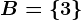 B=\3\